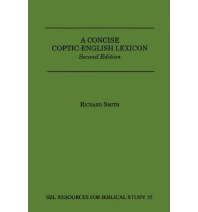 9780788505614: A Concise Coptic-English Lexicon (RESOURCES FOR BIBLICAL STUDY) (English and Coptic Edition)