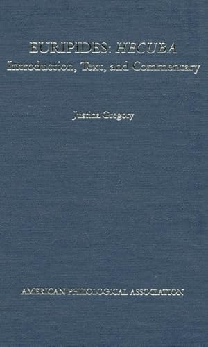 Euripides: Hecuba: Introduction, Text, and Commentary (Society for Classical Studies Textbooks, No. 14) - Euripides & Justina Gregory