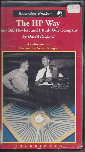 Stock image for The HP Way: How Bill Hewlett and I Built Our Company [Unabridged] [Audio Cassette] for sale by The Yard Sale Store