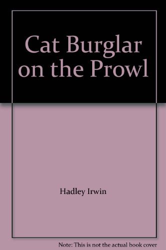 Imagen de archivo de Cat Burglar on the Prowl a la venta por The Yard Sale Store