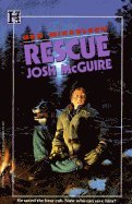 Stock image for Rescue Josh McGuire for sale by Library House Internet Sales