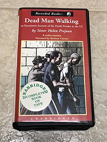 Dead Man Walking: An Eyewitness Account of the Death Penalty in the US (9780788705878) by Sister Helen Prejean