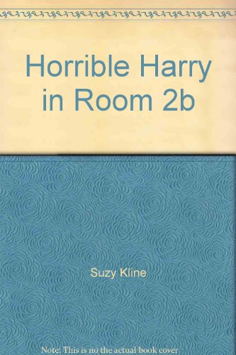 Stock image for Horrible Harry in Room 2b for sale by Drew