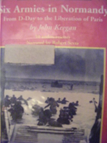 Beispielbild fr Six Armies in Normandy, From D-Day to the Liberation of Paris zum Verkauf von The Yard Sale Store