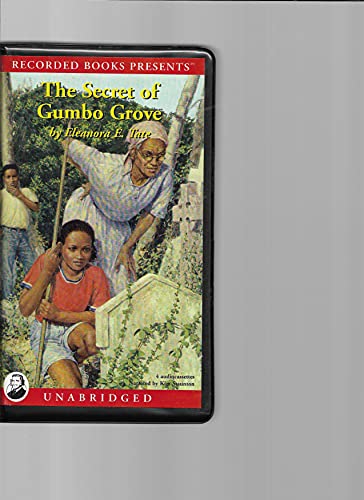 Stock image for The Secret of Gumbo Grove - Unabridged Audio Book on Cassette Tape for sale by JARBOOKSELL