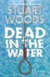 Dead in the Water (9780788717765) by Stuart Woods