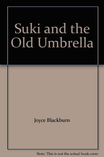 Imagen de archivo de Suki and the Old Umbrella a la venta por The Yard Sale Store