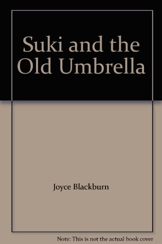 Stock image for Suki and the Old Umbrella for sale by The Yard Sale Store