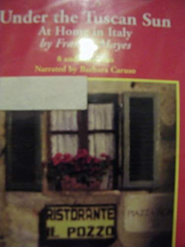 Under the Tuscan Sun: At Home in Italy (9780788718830) by Frances Mayes