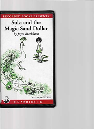 Beispielbild fr Suki and the Magic Sand Dollar (Unabridged) (Recommended for listeners ages 6 and up) zum Verkauf von The Yard Sale Store