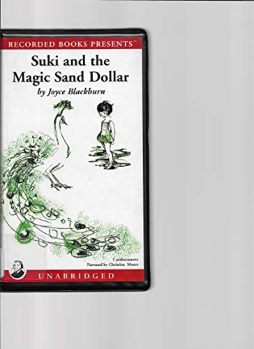 Stock image for Suki and the Magic Sand Dollar (Unabridged) (Recommended for listeners ages 6 and up) for sale by The Yard Sale Store