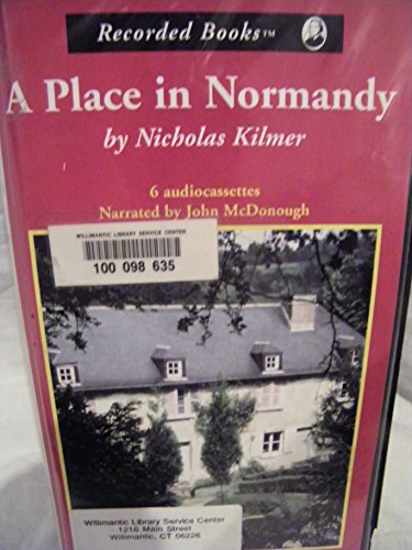 Stock image for A Place in Normandy [Audiobook] Unabridged by Kilmer, Nicholas for sale by The Yard Sale Store