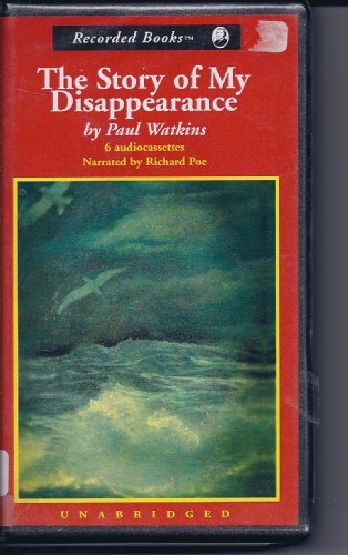 Imagen de archivo de The Story of My Disappearance: A Novel a la venta por The Yard Sale Store