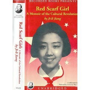 Stock image for Red Scarf Girl: A Memoir of the Cultural Revolution for sale by Library House Internet Sales