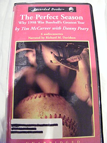 Beispielbild fr The Perfect Season: Why 1998 Was Baseball's Greatest Year, Audio Book on Tape zum Verkauf von JARBOOKSELL