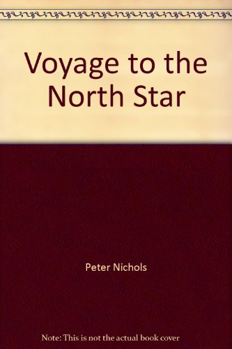 Stock image for voyage to the North Star for sale by The Yard Sale Store