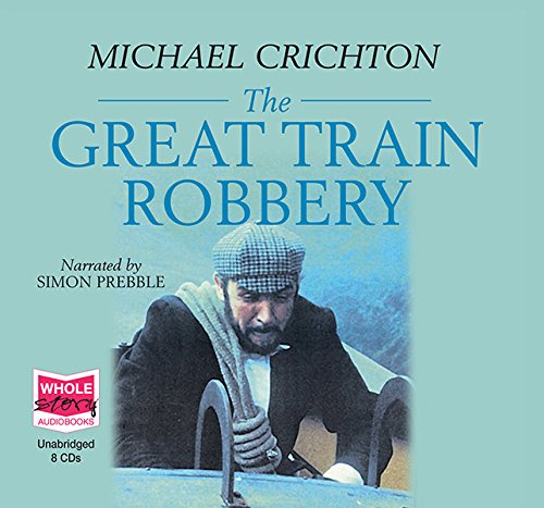The Great Train Robbery (9780788747458) by Michael Crichton