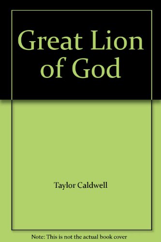 Great Lion of God (9780788750922) by Taylor Caldwell