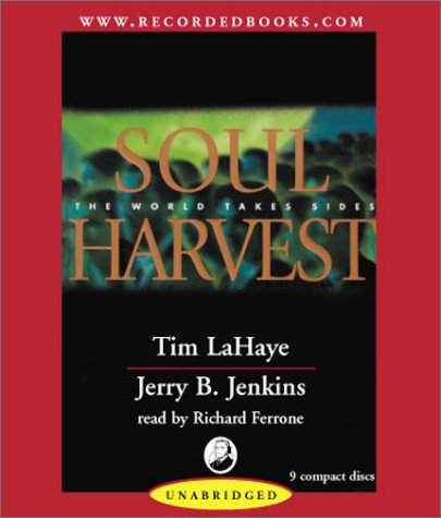 Beispielbild fr Soul Harvest: The World Takes Sides (Left Behind #4) zum Verkauf von SecondSale