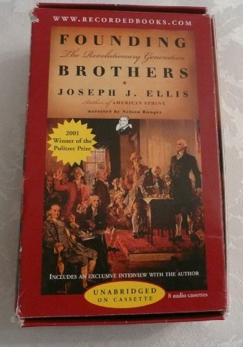 Stock image for FOUNDING BROTHERS: the Revolutionary Generation, Audiobook on Cassettes for sale by Virginia Martin, aka bookwitch