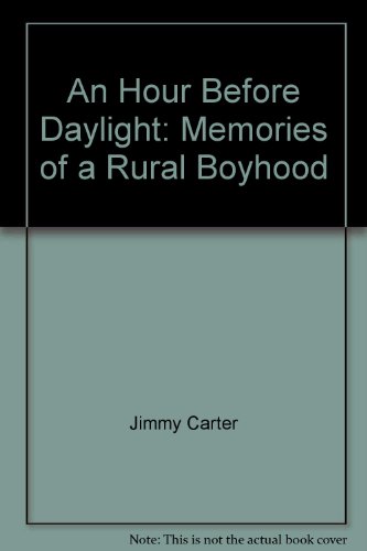 9780788772481: An Hour Before Daylight: Memories of a Rural Boyhood