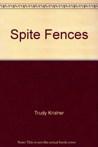Stock image for spite fences for sale by The Yard Sale Store