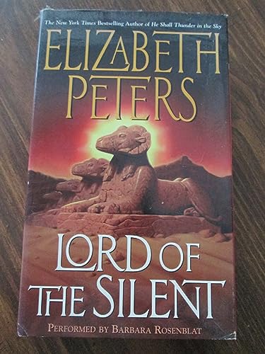 Stock image for Lord of the Silent An Amelia Peabody Emerson Mystery for sale by Library House Internet Sales