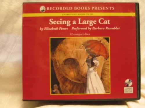 Seeing a Large Cat (The Amelia Peabody series, Book 9) (9780788798535) by Elizabeth Peters
