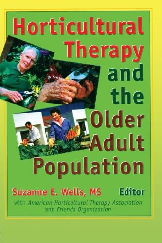 Stock image for Horticultural Therapy and the Older Adult Population for sale by HPB-Diamond