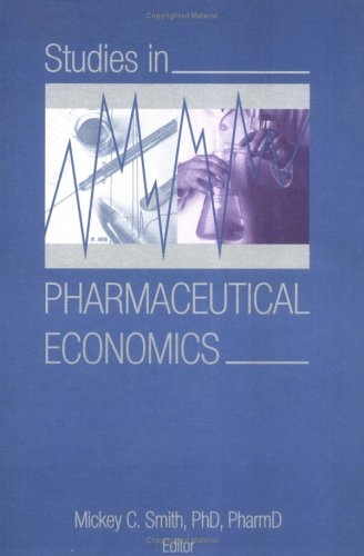 Beispielbild fr Studies in Pharmaceutical Economics zum Verkauf von Better World Books