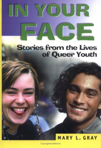 9780789000767: In Your Face: Stories from the Lives of Queer Youth