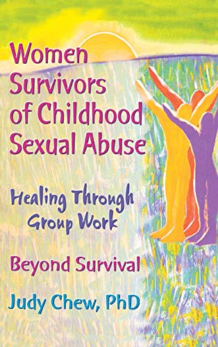 9780789001108: Women Survivors of Childhood Sexual Abuse: Healing Through Group Work - Beyond Survival