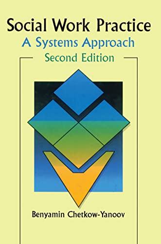 9780789001375: Social Work Practice: A Systems Approach, Second Edition (Haworth Social Work Practice)