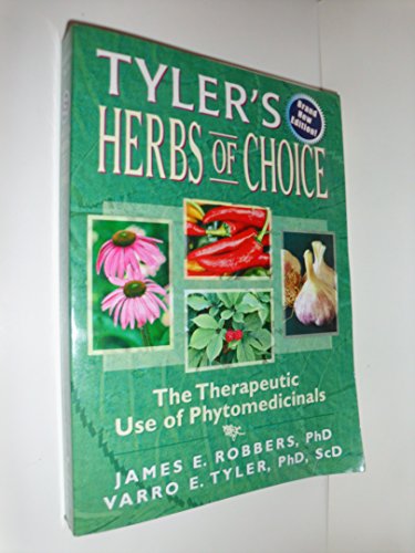 Imagen de archivo de Tyler's Herbs of Choice: The Therapeutic Use of Phytomedicinals a la venta por SecondSale