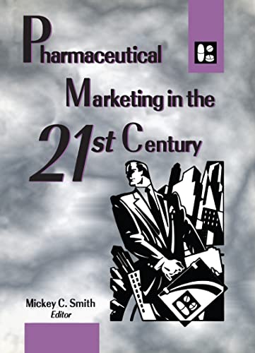 Pharmaceutical Marketing in the 21st Century.