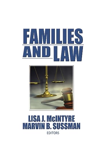 Families and Law (Marriage & Family Review , Vol 21, No 3-4) (9780789002150) by Sussman, Marvin B