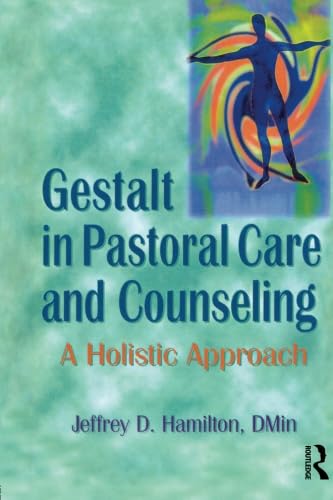 Beispielbild fr Gestalt in Pastoral Care and Counseling zum Verkauf von GoldenWavesOfBooks