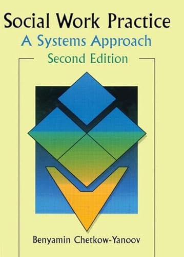 9780789002464: Social Work Practice: A Systems Approach, Second Edition (Haworth Social Work Practice)