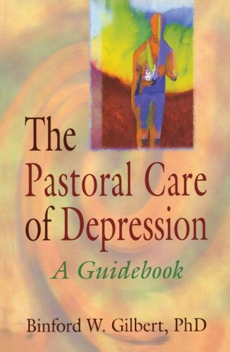 9780789002655: The Pastoral Care of Depression: A Guidebook