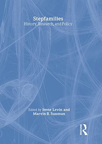 Stock image for Stepfamilies: History, Research, and Policy for sale by Revaluation Books