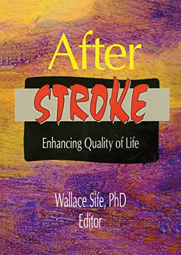Imagen de archivo de After Stroke: Enhancing Quality of Life a la venta por WorldofBooks