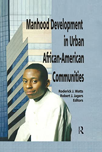 Stock image for Manhood Development in Urban African-American Communities for sale by Blackwell's