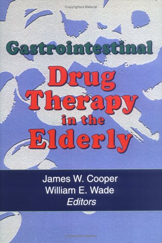 Stock image for Gastrointestinal Drug Therapy in the Elderly (Journal of Geriatric Drug Therapy, Vol 12, No 1) for sale by Phatpocket Limited