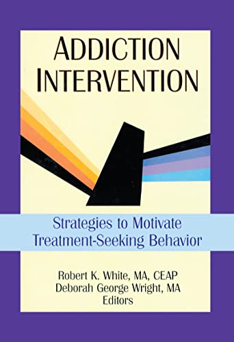 Beispielbild fr Addiction Intervention: Strategies to Motivate Treatment-Seeking Behavior zum Verkauf von ThriftBooks-Atlanta