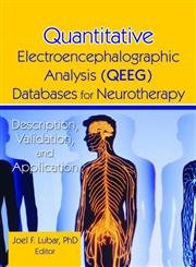 9780789004482: Quantitative Electroencephalographic Analysis (QEEG) Databases for Neurotherapy: Description, Validation, and Application