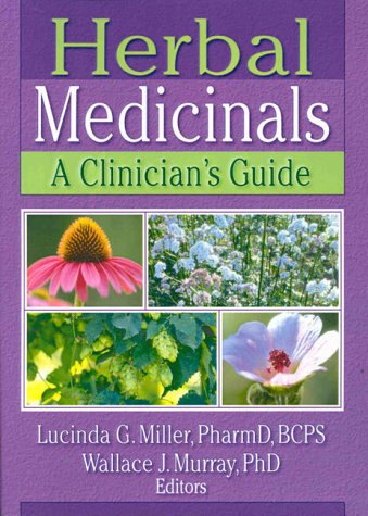 Beispielbild fr Herbal Medicinals: A Clinician's Guide zum Verkauf von Books From California