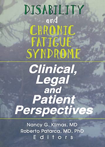 Stock image for Disability and Chronic Fatigue Syndrome: Clinical, Legal, and Patient Perspectives (Journal of Chronic Fatigue Syndrome, V. 3, No. 4) for sale by HPB-Red