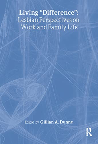 9780789005373: Living "Difference": Lesbian Perspectives on Work and Family Life