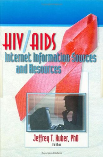 Stock image for HIV/AIDS Internet Information Sources and Resources for sale by Better World Books Ltd