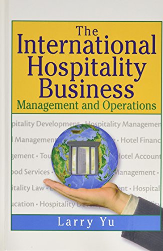 Imagen de archivo de The International Hospitality Business: Management and Operations a la venta por Chiron Media